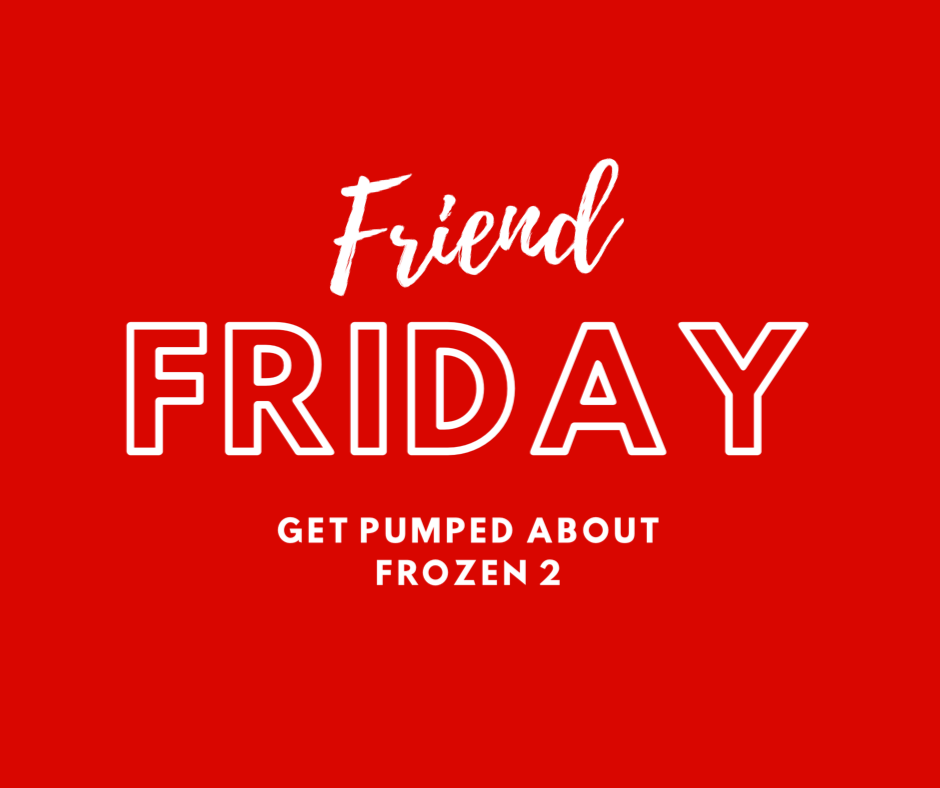 Friend Fridays - Frozen 2, Amy Hardin